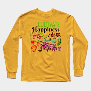 Cultivate Happiness Long Sleeve T-Shirt